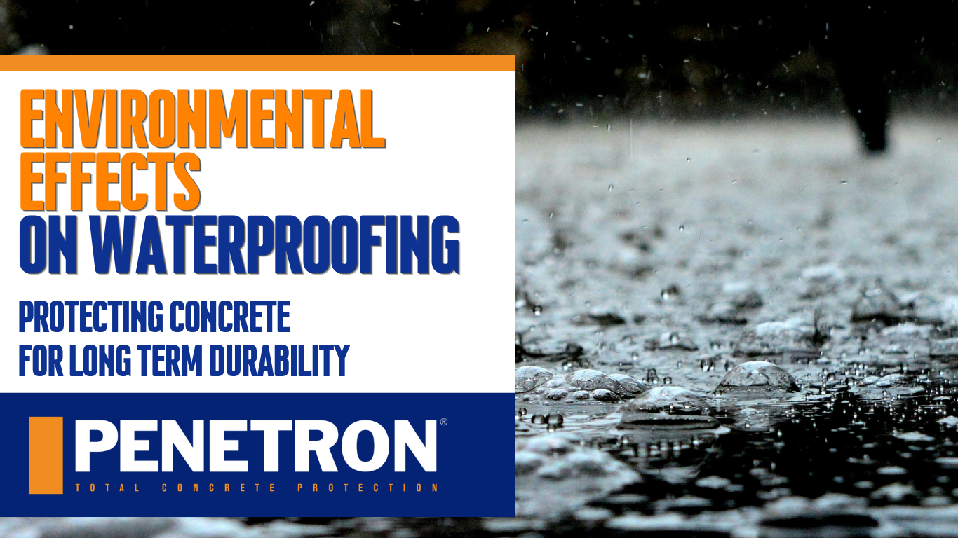 Environmental effects on waterproofing
